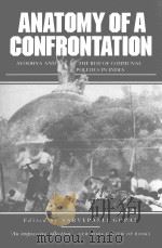ANATOMY OF A CONFRONTATION   1991  PDF电子版封面  1856490505   