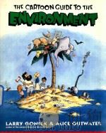 cartoon guide to the environment   1996  PDF电子版封面  62732749  Larry Gonick. 