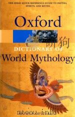 A Dictionary of world mythology   1986  PDF电子版封面  192177476   
