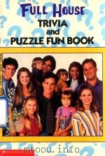 Full house trivia and puzzle fun book   1993  PDF电子版封面  590471457  Sonia Black 