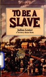 To Be Slave   1986  PDF电子版封面  590424602  Julius Lester 