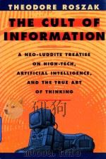 The Cult of Information   1994  PDF电子版封面  520085841   