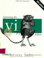 Learning the vi Editor   1998  PDF电子版封面  1565924266  Linda Lamb 