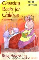 Choosing books for children   1999  PDF电子版封面  252069285  Betsy Hearne 