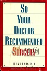 So your dortor recommended surgery（1990 PDF版）
