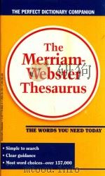 The Merriam -Webster Thesaurus   1989  PDF电子版封面  877799023   
