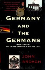 Germany and the germans   1995  PDF电子版封面  140252668  John Ardagh 