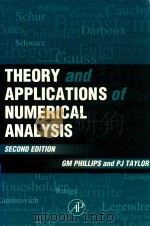 THEORY AND APPLICATIONS OF NUMERICAL ANALYSIS   1996  PDF电子版封面  125535600  PHILLIPS G.M. 