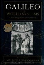 Galileo on the World Systems   1997  PDF电子版封面  520205480  Maurice A.Finocchiaro 