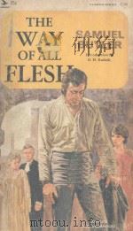 THE WAY OF ALL FLESH   1965  PDF电子版封面    SAMUEL BUTLER 