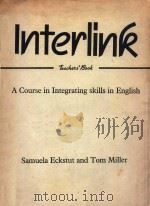 INTERLINK TEACHERS'BOOK A COURSE IN INTEGRATING SKILLS IN ENGLISH（1986 PDF版）