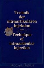 TECHNIK DER INTRAARTIKULAREN INJEKTION   1965  PDF电子版封面     