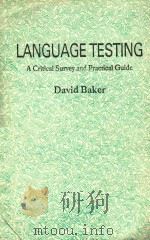 LANGUAGE TESTING A CRITICAL SURVEY AND PRACTICAL GUIDE（1989 PDF版）