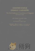 COMPREHENSIVE ORGANIC CHEMISTRY THE SYNTHESIS AND REACTIONS OF ORGANIC COMPOUNDS VOLUME 1（1979 PDF版）
