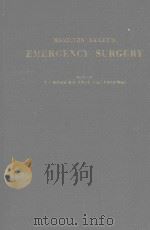 HAMILTON BAILEY'S EMERGENCY SURGERY EIGHTH EDITION   1967  PDF电子版封面    T.J.MCNAIR 