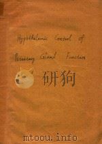 HYPOTHALAMIC CONTROL OF PITUITARY GLAND FUNCTION   1967  PDF电子版封面    W.C.HYMER 
