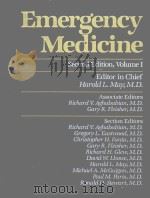 VOLUME I EMERGENCY MEDICINE SECOND EDITION   1992  PDF电子版封面  0316551856  HAROLD L.MAY 