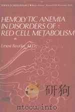 HEMOLYTIC ANEMIA IN DISORDERS OF RED CELL METABOLISM（1978 PDF版）