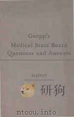 GOEPP'S MEDICAL STATE BOARD QUESTIONS AND ANSWERS NINTH EDITION（1957 PDF版）
