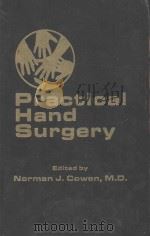 PRACTICAL HAND SURGERY   1980  PDF电子版封面  0815118716  NORMAN J.COWEN 
