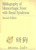 BIBLIOGRAPHY OF HEMORRHAGIC FEVER WITH RENAL SYNDROME SECOND EDITION（1987 PDF版）
