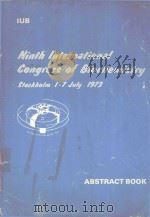 NINTH INTERNATIONAL CONGRESS OF BIOCHEMISTRY   1973  PDF电子版封面    BO FURUGREN 
