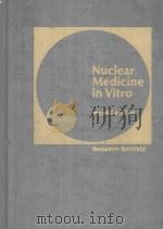NUCLEAR MEDICINE IN VITRO SECOND EDITION（1983 PDF版）