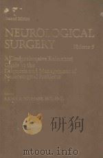 NEUROLOGICAL SURGERY A COMPREHENSIVE REFERENCE GUIDE TO THE DIAGNOSIS AND MANAGEMENT OF NEUROSURGICA   1982  PDF电子版封面  0721696678  JULIAN R.YOUMANS 