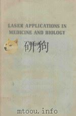 LASER APPLICATOINS IN MEDICINE AND BIOLOGY VOLUME 1   1971  PDF电子版封面  306371618  M.L.WOLBARSHT 