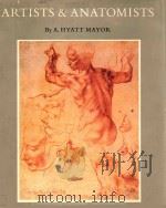 ARTISTS ANATOMISTS   1984  PDF电子版封面    A.HYATT MAYOR 