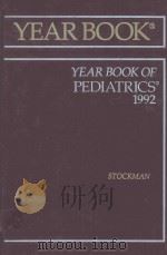 1992 THE YEAR BOOK OF PEDIATRICS   1992  PDF电子版封面  0815165870  JAMES A.STOCKMAN 