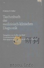TASCHENBUCH DER MEDIZINISCH KLINISCHEN DIAGNOSTIK   1975  PDF电子版封面  3807002944   