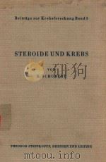 STEROIDE UND KREBS   1956  PDF电子版封面    K.SCHUBERT 