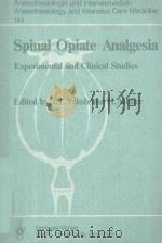 SPINAL OPIATE ANALGESIA（1982 PDF版）