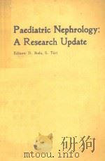 PAEDIATRIC NEPHROLOGY A RESEARCH UPDATE   1988  PDF电子版封面  3805546890  DOMOKOS BODA 