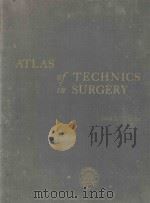 ATLAS OF TECHNICS IN SURGERY（1958 PDF版）