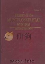 SURGERY OF THE MUSCULOSKELETAL SYSTEM SECOND EDITION（1990 PDF版）