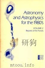 Astronomy and Astrophysics for the 1980's（1983 PDF版）