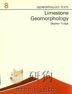 Limestone geomorphology   1985  PDF电子版封面  582300118   