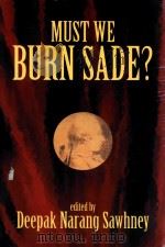 Must we burn Sade?（1999 PDF版）