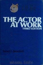 THE ACTOR AT WORK   1981  PDF电子版封面  130036730   