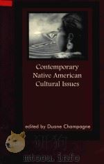 Contemporary NAtive American Cultural Issues   1999  PDF电子版封面  9780761990585   