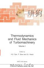 THERMODYNAMICS AND FLUID MECHANICS OF TURBOMACHINERY VOLUME II   1985  PDF电子版封面  9789401087803  A.S.UCER 