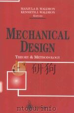MECHANICAL DESIGN:THEORY AND METHODOLOGY WITH 109 ILLUSTRATIONS   1996  PDF电子版封面  9781475725636  MANJULA B.WALDRON 