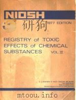 REGISTRY OF TOXIC EFFECTS OF CHEMICAL SUBSTANCES 1977 EDITION VOLUME II   1977  PDF电子版封面     