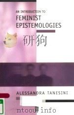 AN INTRODUCTION TO FEMINIST EPISTEMOLOGIES（1999 PDF版）