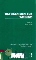 BETWEEN MEN AND FEMINISM VOLUME 2（1992 PDF版）
