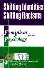 SHIFTING IDENTITIES SHIFTING RACISMS: A FEMINISM & PSYCHOLOGY READER（1994 PDF版）