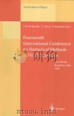 FOURTEENTH INTERNATIONAL CONFERENCE ON NUMERICAL METHODS IN FLUID DYNAMICS   1995  PDF电子版封面  9783662148792  S.M.DESHPANDE 