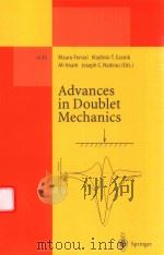 ADVANCES IN DOUBLET MECHANICS   1997  PDF电子版封面  9783662141670  MAURO FERRARI 